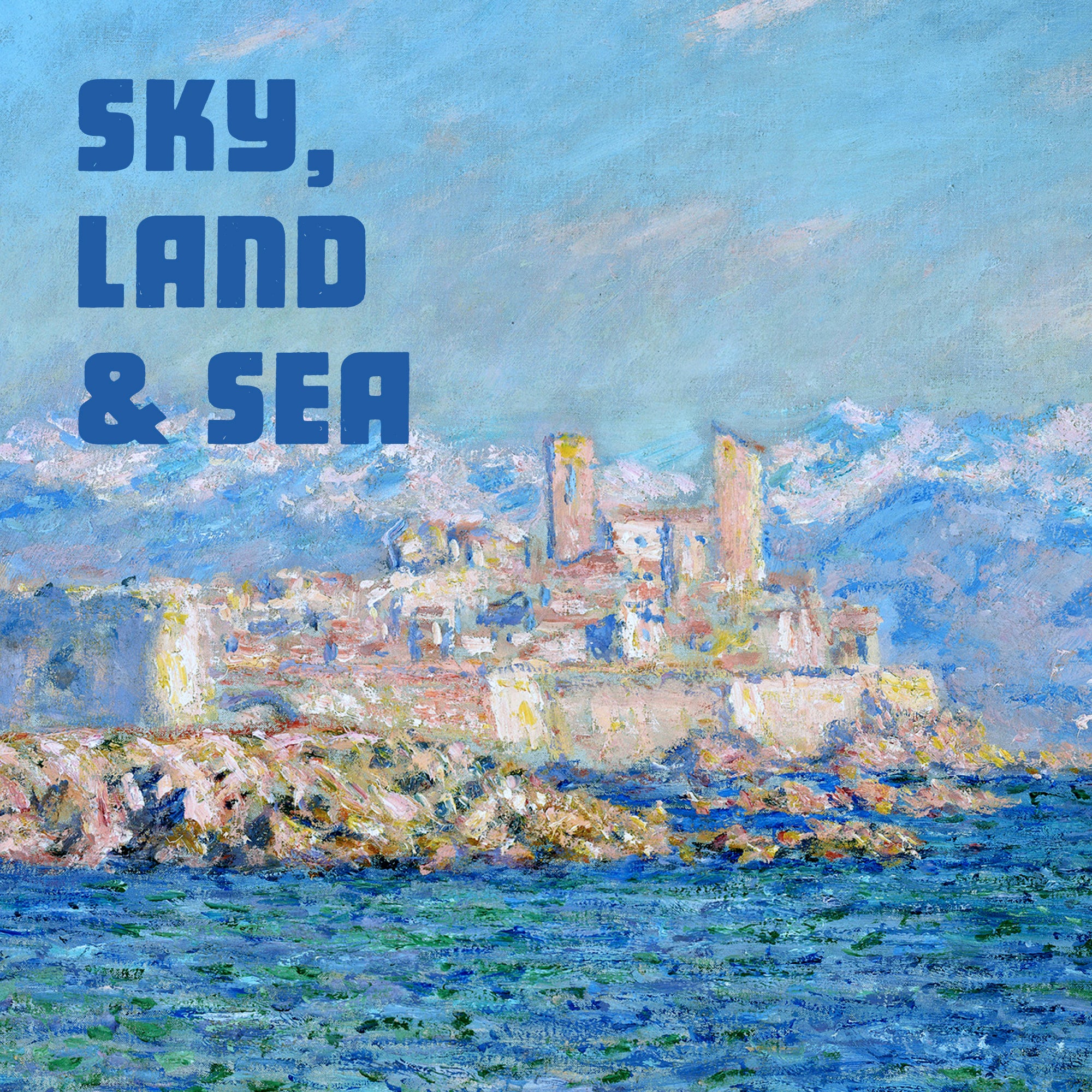 Sky, Land & Sea